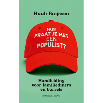 Hoe praat je met een populist? (Paperback) bij Singel 344