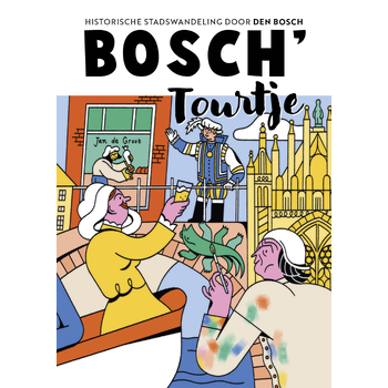 Bosch' Tourtje (Paperback) bij Singel 344