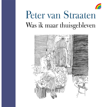 Was ik maar thuisgebleven (Hardback) bij Singel 344