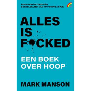 Alles is f*cked (Paperback) bij Singel 344