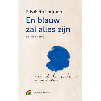 En blauw zal alles zijn (Hardback) bij Singel 344