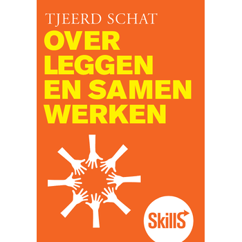 Skills - Overleggen en samenwerken (Paperback) bij Singel 344