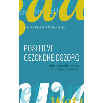 Positieve gezondheidszorg (Paperback) bij Singel 344