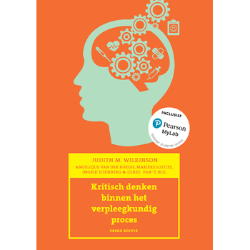 Kritisch denken binnen het verpleegkundig proces, 6e editie met MyLab NL toegangscode (Paperback) bij Singel 344