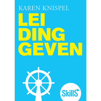 Skills - Leidinggeven, 1e herziene editie (Paperback) bij Singel 344