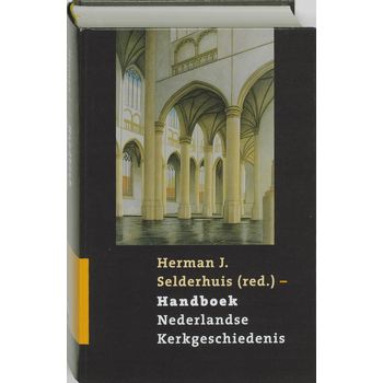 Handboek Nederlandse Kerkgeschiedenis (Hardback) bij Singel 344