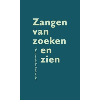 Zangen van zoeken en zien (Hardback) bij Singel 344