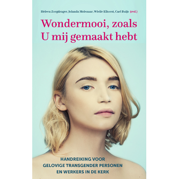 Wondermooi, zoals U mij gemaakt hebt (Paperback) bij Singel 344