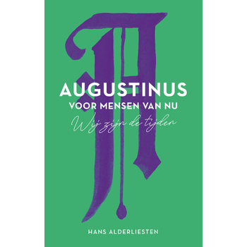 Augustinus voor mensen van nu (Hardback) bij Singel 344