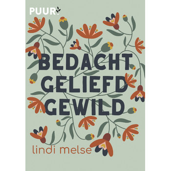 Bedacht, geliefd, gewild (Hardback) bij Singel 344