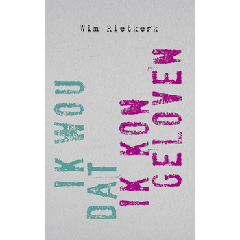 Ik wou dat ik kon geloven (Paperback) bij Singel 344