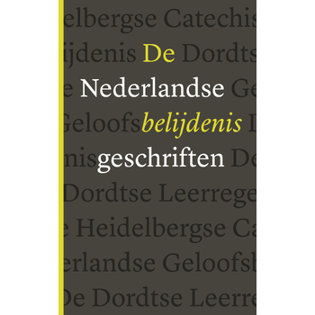 De Nederlandse Belijdenisgeschriften (Paperback) bij Singel 344