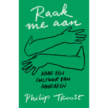 Raak me aan (Paperback) bij Singel 344