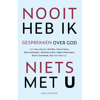 Nooit heb ik niets met U (Paperback) bij Singel 344