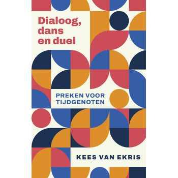 Dialoog, dans en duel (Paperback) bij Singel 344