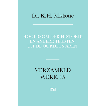 Hoofdsom der historie en andere teksten uit de oorlogsjaren (Hardback) bij Singel 344