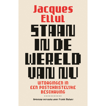Staan in de wereld van nu (Paperback) bij Singel 344