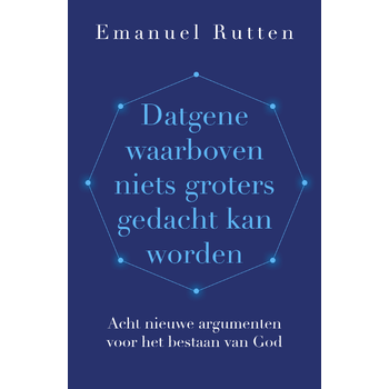 Datgene waarboven niets groters gedacht kan worden (Paperback) bij Singel 344