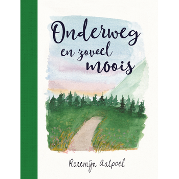 Onderweg en zoveel moois (Hardback) bij Singel 344