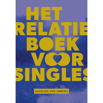 Het relatieboek voor singles (Paperback) bij Singel 344