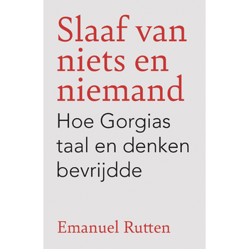 Slaaf van niets en niemand (Paperback) bij Singel 344