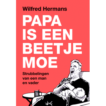 Papa is een beetje moe (Paperback) bij Singel 344