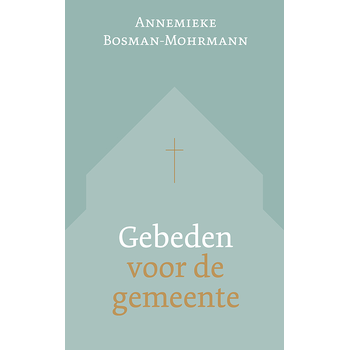 Gebeden voor de gemeente (Hardback) bij Singel 344