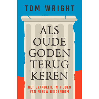 Als oude goden terugkeren (Paperback) bij Singel 344
