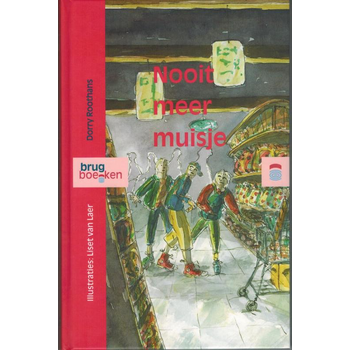 Nooit meer muisje (Hardback) van Dorry Roothann