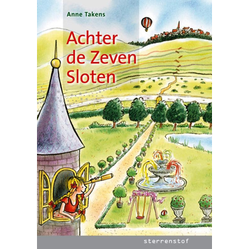 Achter de zeven sloten (Hardback) van Anne Takens