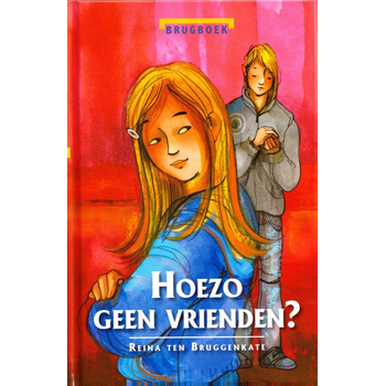 Hoezo geen vrienden? (Hardback) bij Singel 344