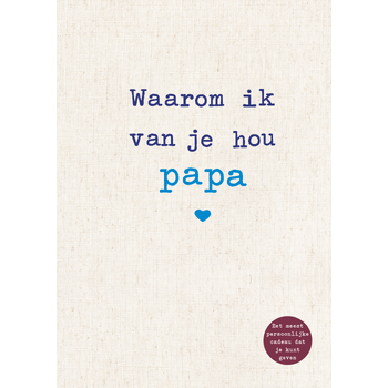 Waarom ik van je hou papa (Hardback) bij Singel 344