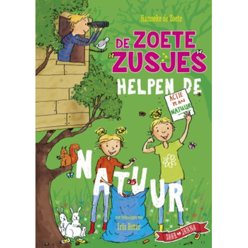 De Zoete Zusjes helpen de natuur (Hardback) bij Singel 344