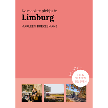 De mooiste plekjes in Limburg (Paperback) bij Singel 344