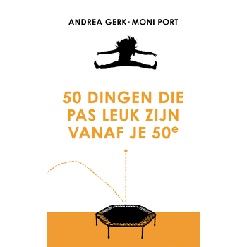 50 dingen die pas leuk zijn vanaf je 50e (Paperback) bij Singel 344