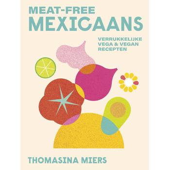 Meat-Free Mexicaans (Hardback) bij Singel 344