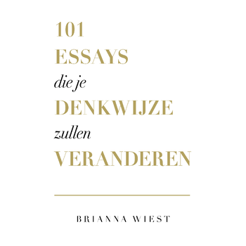 101 essays die je denkwijze zullen veranderen (Paperback) bij Singel 344
