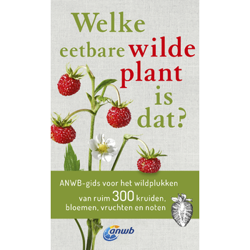 Welke eetbare wilde plant is dat? (Paperback) bij Singel 344
