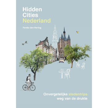 Hidden Cities - Nederland (Paperback) bij Singel 344