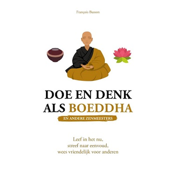 Doe en denk als Boeddha (en andere zenmeesters) (Hardback) bij Singel 344