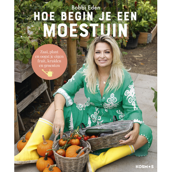 Hoe begin je een moestuin (Paperback) van Bobbi Eden