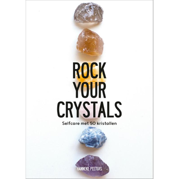 Rock Your Crystals (Paperback) bij Singel 344