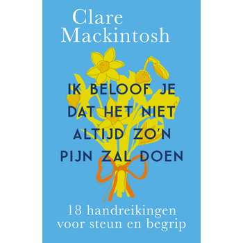Ik beloof je dat het niet altijd zo'n pijn zal doen (Paperback) bij Singel 344