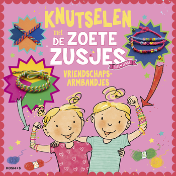 Knutselen met de Zoete Zusjes - vriendschapsarmbandjes (Paperback) bij Singel 344