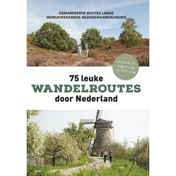 75 leuke wandelroutes door Nederland (Paperback) bij Singel 344