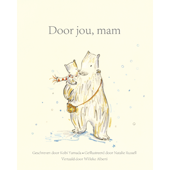 Door jou, mam (Hardback) bij Singel 344