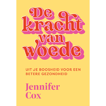 De kracht van woede (Paperback) bij Singel 344