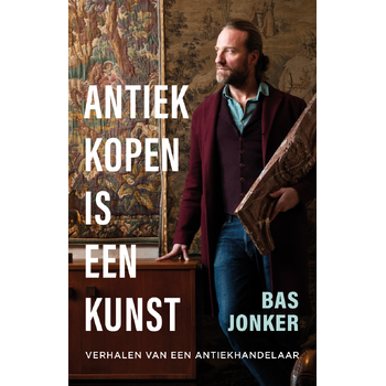 Antiek kopen is een kunst (Paperback) bij Singel 344