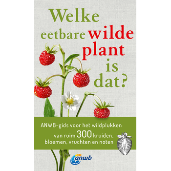 Welke eetbare wilde plant is dat? (Paperback) bij Singel 344