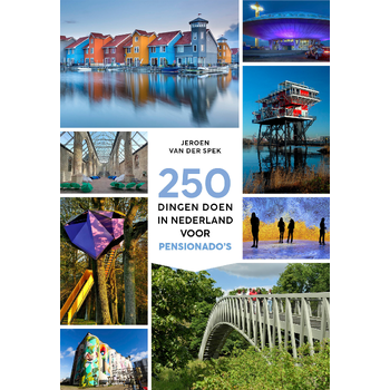 250 dingen doen in Nederland voor pensionado's (Paperback) bij Singel 344